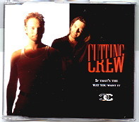 Cutting Crew - If That's The Way You Want It